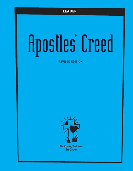 To Know, To Live, To Grow, Apostles' Creed, Leader